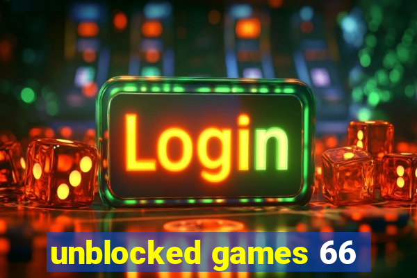 unblocked games 66